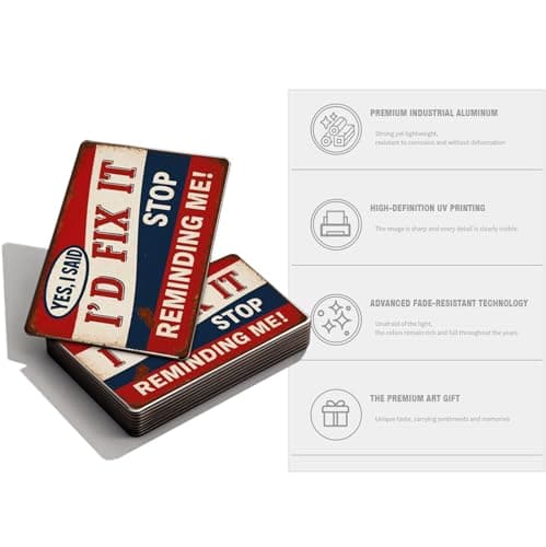 Vintage Man Cave Sign Funny Garage Signs For Men Metal Tin Signs Notice Garage Decor If My Doesn'T Like You Sign Shop Signs For Workshop “Yes I Said I’d Fix It, Stop Reminding Me” Sign 8 X 12 Inch garage signs for men car wall art - Thumbnail 3