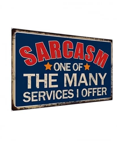 Carastora Funny Metal Tin Sign – “Sarcasm: One of the Many Services I Offer” – 8x12 Inch Vintage Wall Decor for Man Cave, Garage, - Image 1