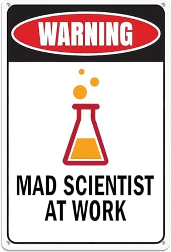 Mad Scientist Metal Sign 7.9x11.8" – Mad Scientist Props with Good Print Quality, Science Classroom Decor, Office, or Home – Rust Resistant Tin Wall Art, Chemistry Gifts for Men | Easy Installation - Image 1