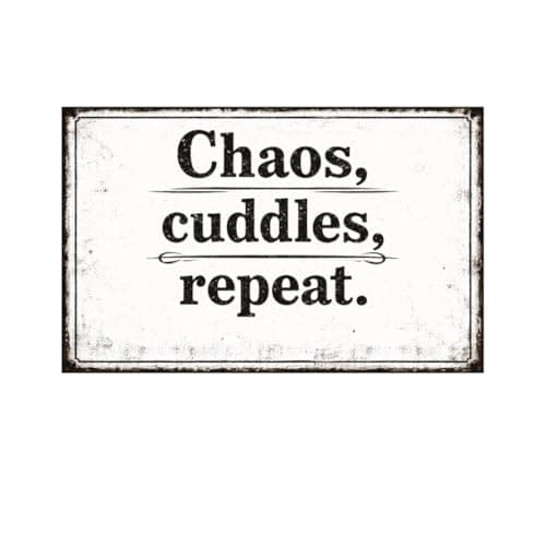 Chaos Cuddles Repeat Vintage Tin Sign Funny Life Quote Metal Wall Decor Minimalist Retro Style for Home Bedroom Office 8x12 Inch Pre Drilled Holes - Image 1
