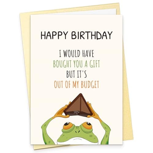 Cheeky Frog Prank Birthday Card for Men Women – “Out of My Budget” Frog Gag Birthday Card for Husband Wife Boyfriend Girlfriend Friend Coworker Classmate, Novelty Birthday Gift for Him Her, 5x7”