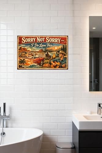 Sorry Not Sorry I Do Love This Tin Sign Vintage Road Trip Metal Wall Art Retro Outdoor Scene Decorative Plaque Funny Quote Sign for Home Cabin Garage Wall 8x12 Inch - Thumbnail 3