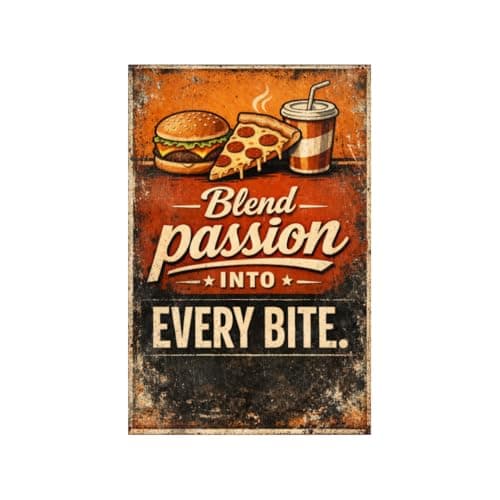 Blend Passion Into Every Bite Tin Sign Vintage Fast Food Wall Decor Retro Burger Pizza Drink Metal Poster Classic Kitchen Diner Cafe Restaurant Art 8x12 Inch Wall Display - Image 1