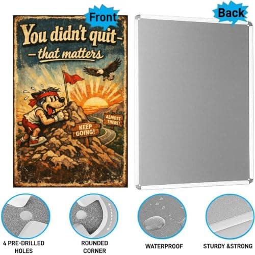 You Didn’t Quit That Matters Tin Sign Vintage Inspirational Quote Metal Wall Decor Retro Cartoon Mountain Sunrise Motivation Plaque Rustic Perseverance Art For Home Office Garage 8x12 Inch - Thumbnail 5