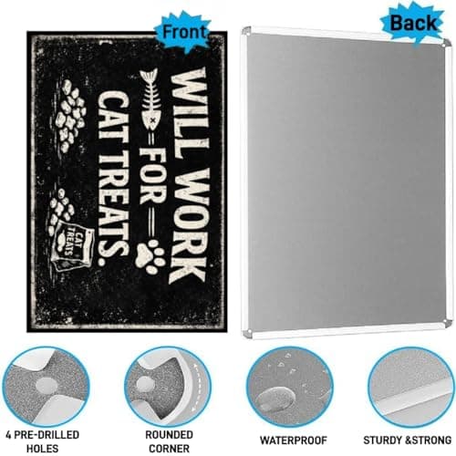 Will Work For Cat Treats Vintage Tin Sign Funny Pet Lover Wall Decor Retro Metal Plaque Rustic Humor Artwork for Home Kitchen Office Cat Room 8x12 Inch Pre Drilled Holes - Thumbnail 5