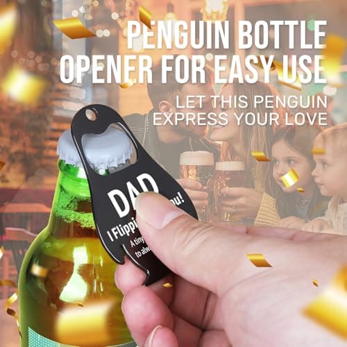 Fathers Day for Dad Gifts, Drive Safe Penguin Gifts - Beer Bottle Opener, Kitchen Bar Gadgets - Gift for Husband from Wife, Dad I Flippin Love You Fathers Day Decoration, Men Christmas Birthday Gift - Thumbnail 3