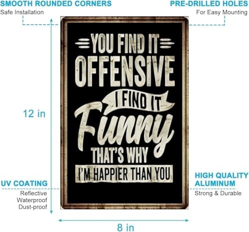 Carastora Men's Vintage Humor Slogan - Funny Sarcastic Metal Wall Decor for Bar, Man Den, Garage or Bathroom - Tin with Attitude, 8x12 Inch - Thumbnail 6