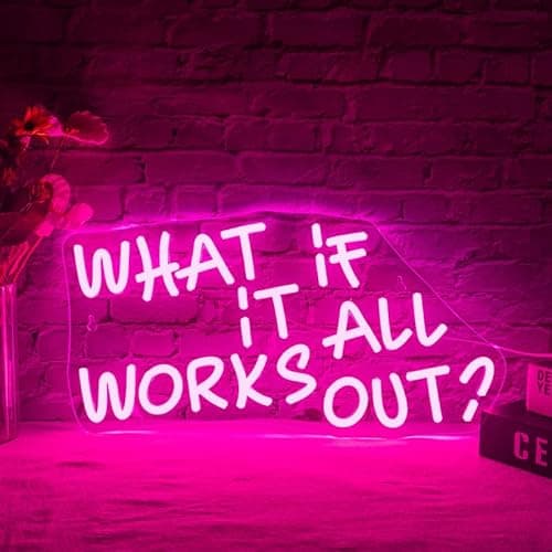 WLHOPE What If It All Works Out Neon Sign Pink Neon Signs for Wall Decor Neon Lights LED Sign for Bedroom,Living Room,Bar,Party,Club,Christmas,Birthday Gifts - Image 1