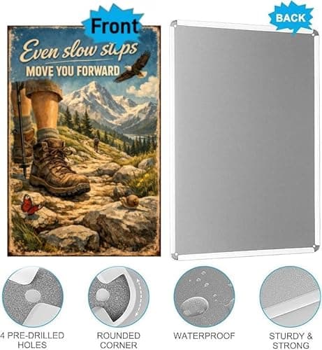 Even Slow Steps Move You Forward Tin Sign Inspirational Quote Metal Wall Decor Vintage Hiking Mountain Artwork Motivational Rustic Plaque for Home Office Gym Cabin Man Cave Wall 8x12 Inch - Thumbnail 6