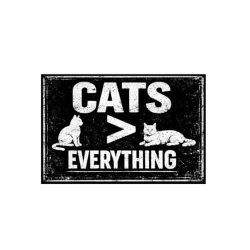 Cats Greater Than Everything Vintage Tin Sign Funny Cat Wall Decor Retro Pet Humor Metal Plaque Black White Typography Gift for Cat Lovers Home Room 8x12 Inch Pre Drilled Holes - Image 1