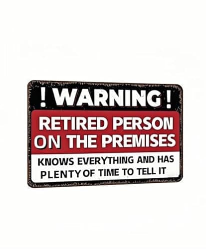 Carastora Funny Retirement Sign – 8x12 Inch Tin Sign with Humorous Message – Perfect for Patio, Yard, Office, or Party – Vintage Wall Decor for Retired Men, Women, Dad, or Friends