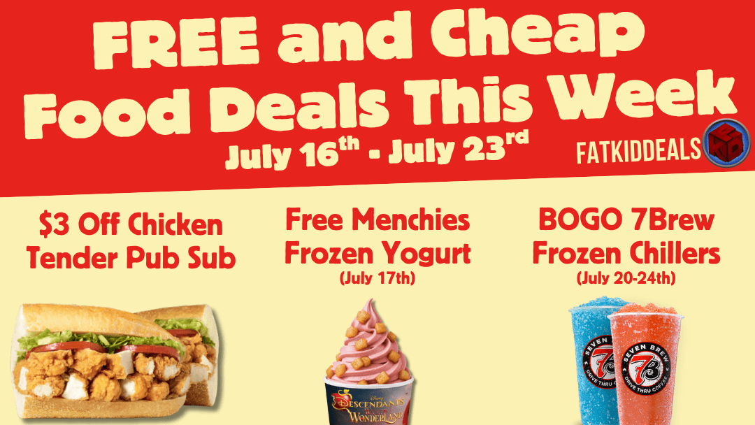 FREE, BOGO, and Cheap Food Deals for July 16th - 23rd